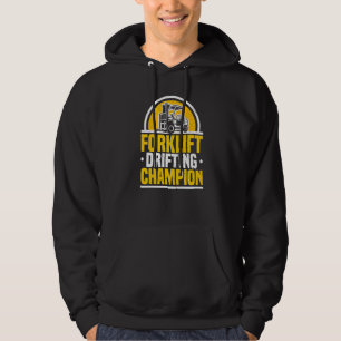 Forklift Operator Drifting Champion Warehouse Fork Hoodie