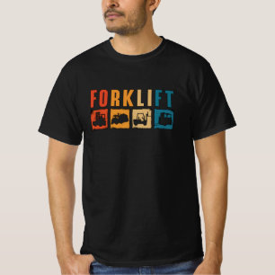 Forklift Operator Forklift Quote Driver Worker T-Shirt