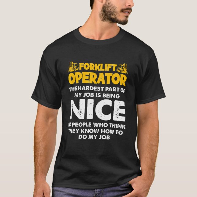 Forklift Operator Job Driver 6 T-Shirt (Front)