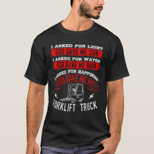 Forklift Operator Lift Truck Driver Material Handl T-Shirt