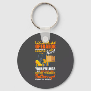 Forklift Operator My Sense Of Humor Funny Forklift Key Ring