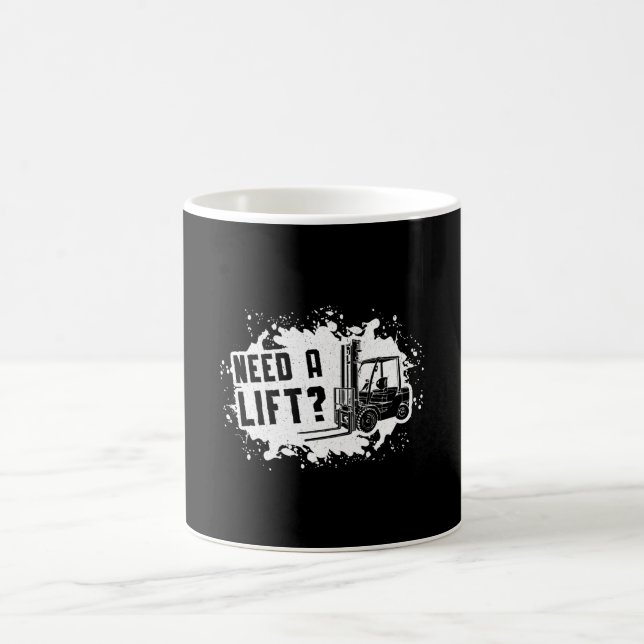 Forklift Operator Need A Lift Forklift Driver Coffee Mug (Center)