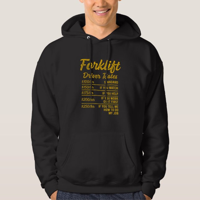 Forklift Operator Rates Driver 3 Hoodie (Front)