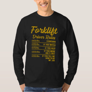 Forklift Operator Rates Driver 3 T-Shirt