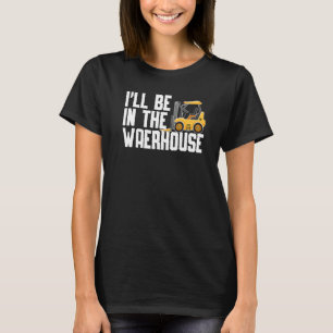Forklift Operator Truck Worker 12 T-Shirt