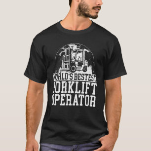 Forklift Operator Truck Worker T-Shirt
