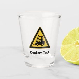 Forklift Warning Triangle Sign Shot Glass