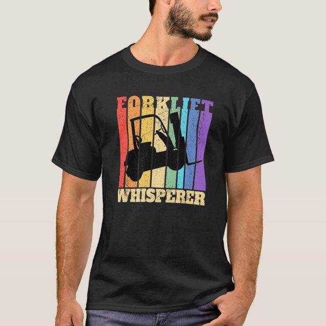 Forklift Whisperer Warehouse Forklift Operator  1 T-Shirt (Front)
