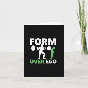 Form Over Ego Gym Weightlifting Bodybuilding Desig Card