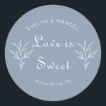 Formal Minimal Dusty Blue Wedding Love is Sweet   Classic Round Sticker<br><div class="desc">This formal minimal dusty blue wedding love is sweet classic round sticker is perfect for a rustic wedding. The design features watercolor wild herbs in a dusty blue background.</div>