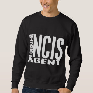 Former NCIS Agent Sweatshirt