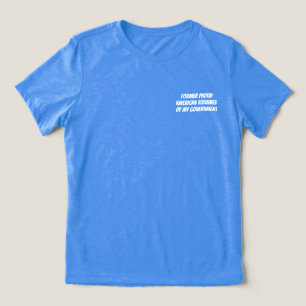 Former Proud American T-Shirt Tri-Blend Shirt