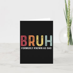 Formerly Known As Dad Funny Father39s Day Card