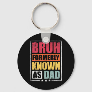 Formerly Known As Dad Funny Fathers Day Key Ring