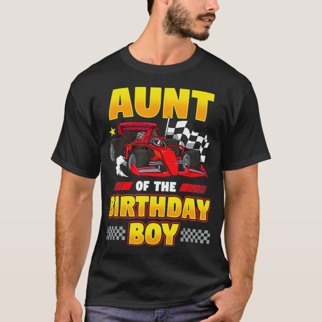 Formula Race Car Aunt of Birthday Boy Party Racing T-Shirt (Front)