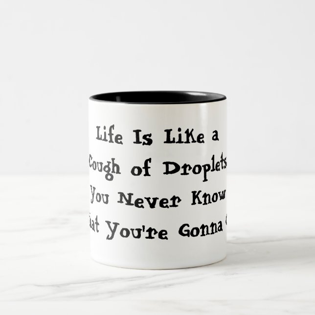 Forrest Gump Pandemic Spoof on Life Funny  Two-Tone Coffee Mug (Center)