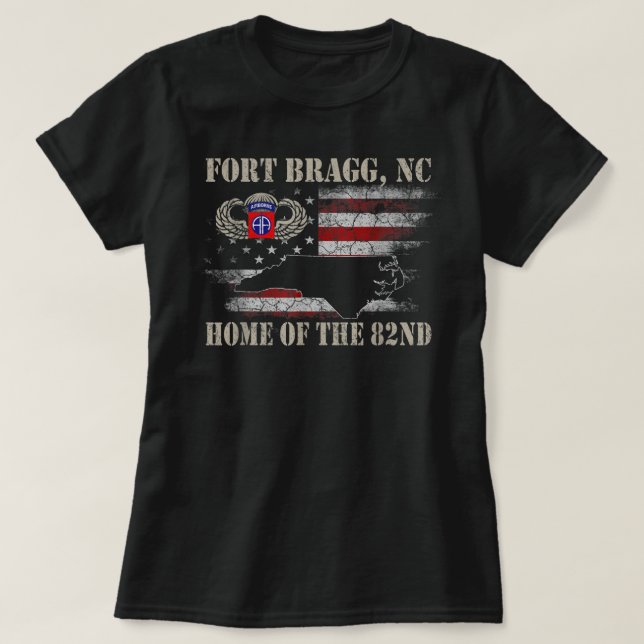 Fort Bragg NC Home Of The 82nd Airborne Tshirt, Ve T-Shirt (Design Front)