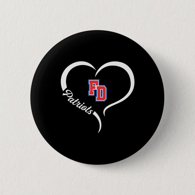 Fort Dorchester Patriots Logo Half Heart Slogan Hs 6 Cm Round Badge (Front)