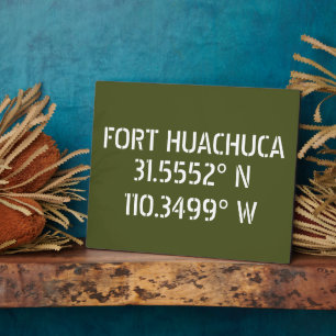 Fort Huachuca Latitude Longitude Tabletop Plaque