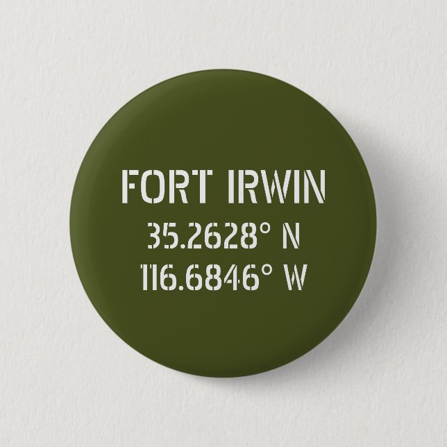 Fort Irwin Latitude Longitude   6 Cm Round Badge (Front)