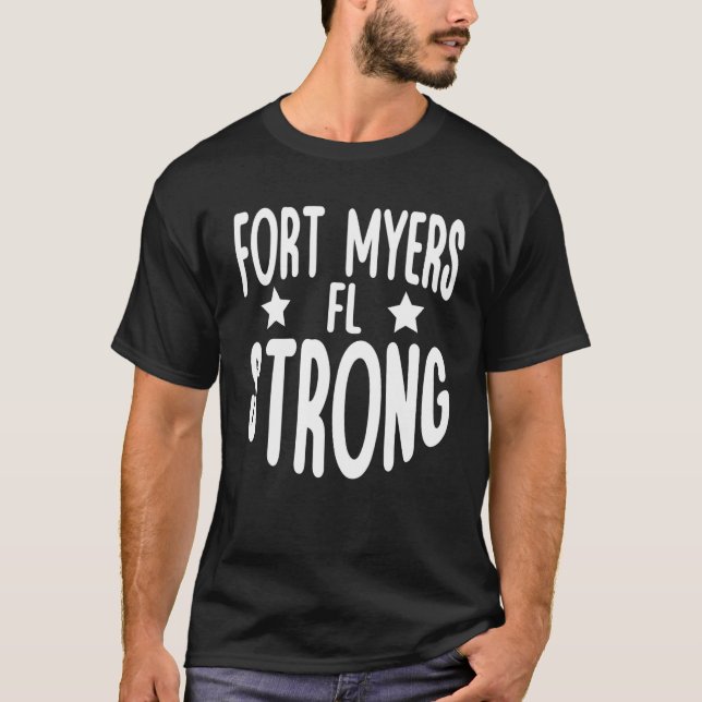 Fort Myers Florida Strong Community Strength Praye T-Shirt (Front)