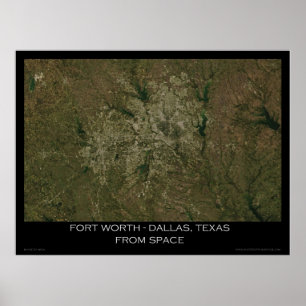 Fort Worth - Dallas, Texas From Space Poster