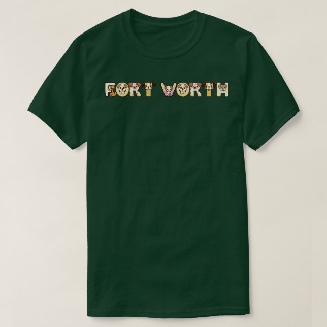 Fort Worth Dog 1 T-Shirt (Design Front)