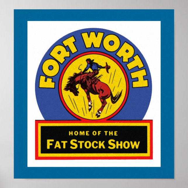 Fort Worth Fat Stock Show Poster (Front)