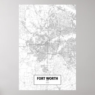 Fort Worth, Texas (black on white) Poster