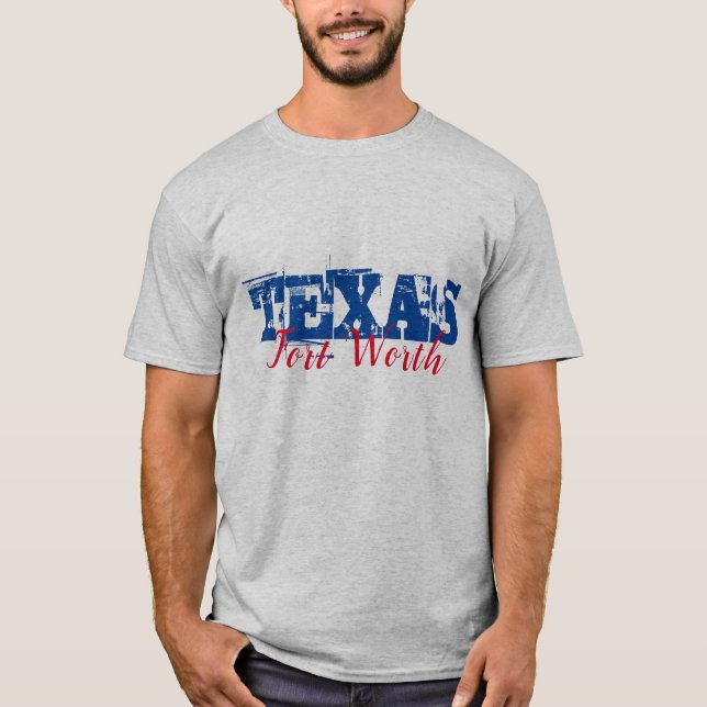 Fort Worth Texas Dual Font T-Shirt (Front)