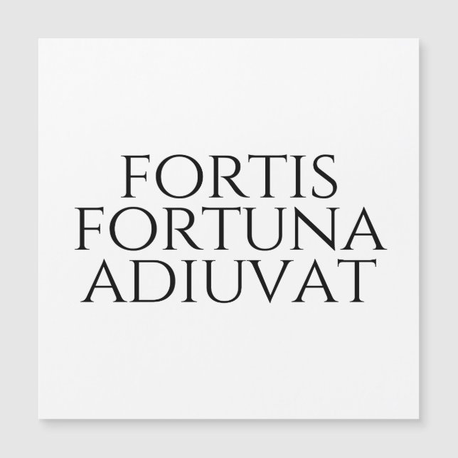 Fortis Fortuna Adiuvat (Front)