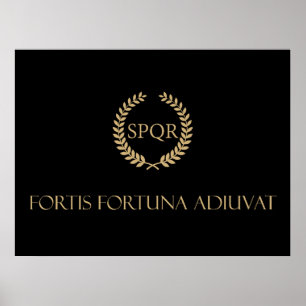 Fortis Fortuna Adiuvat - Fortune Favours The Brave Poster