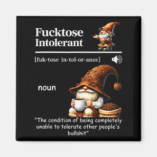 Fortose Intolerant Definition Funny Gnome Coffee Magnet
