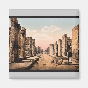 Fortuna Street, Pompeii, Italy vintage Photochrom Magnet