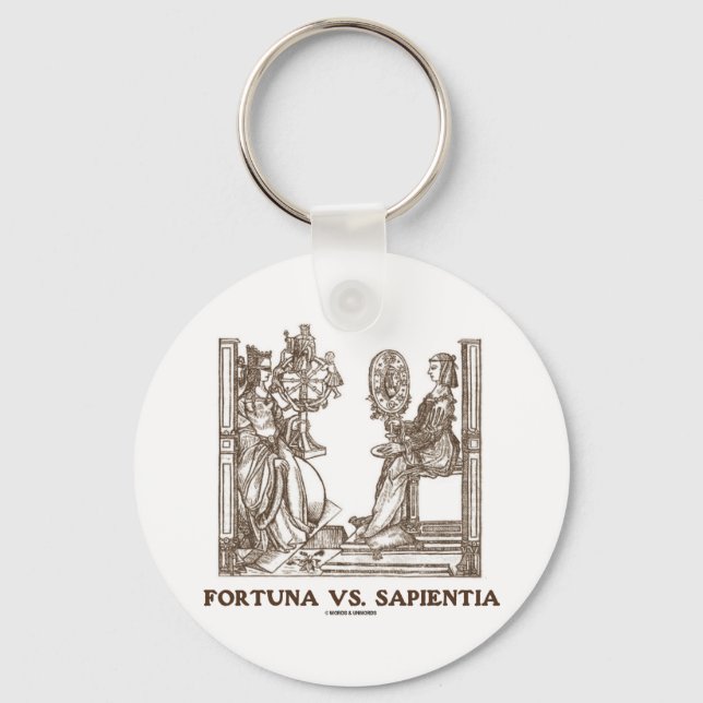 Fortuna vs Sapientia (16th Century Wood Engraving) Key Ring (Front)