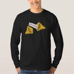 Fortune Cookie Chinese Food Don T Eat The Chicken  T-Shirt