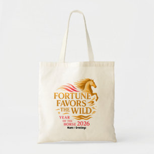 Fortune Favors the Wild Art Year of the Horse 2026 Tote Bag