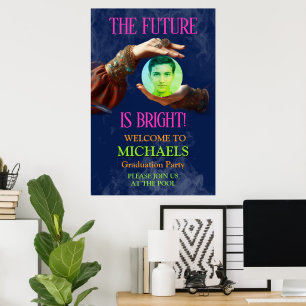 Fortune Teller The Future Is Bright  Graduation Poster
