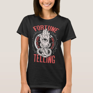 Fortune Telling Palmistry Your Fate Us In Your H T-Shirt