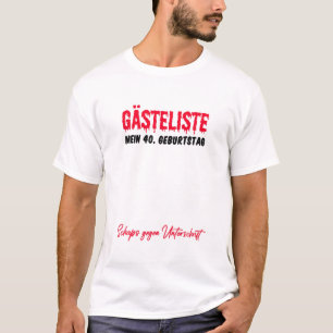 Forty 40Th Birthday Gift Years Old Guests Book Lis T-Shirt