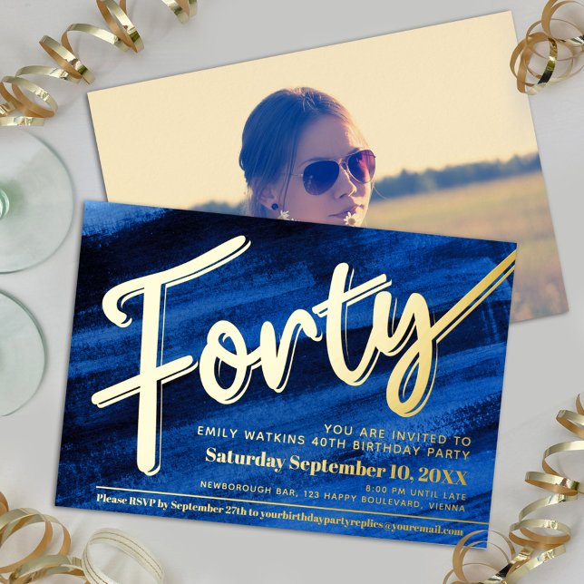 Forty 40th Birthday party blue art gold script (Creator Uploaded)