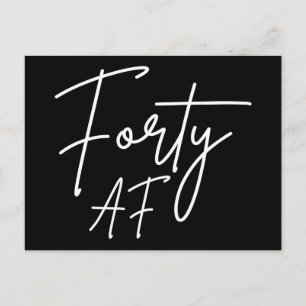Forty AF I - Birthday Gift Postcard