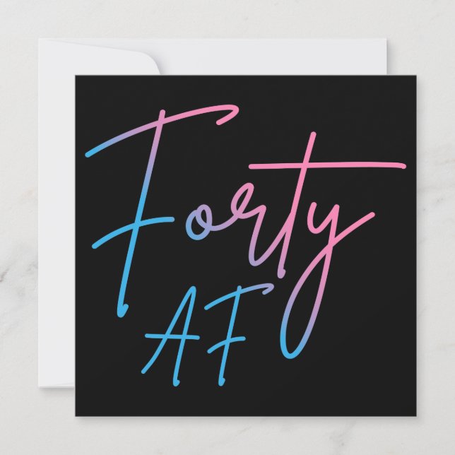 Forty AF II - Birthday Gift Invitation (Front)