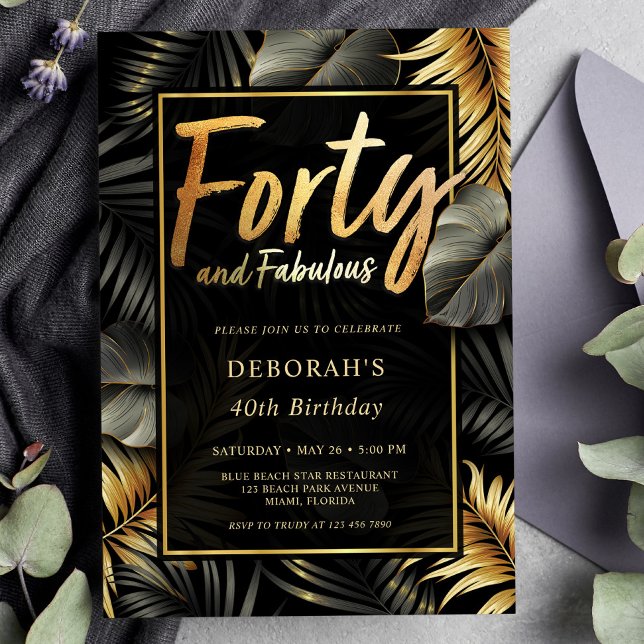 Forty and Fabulous Black and Gold 40th Birthday Invitation (Creator Uploaded)
