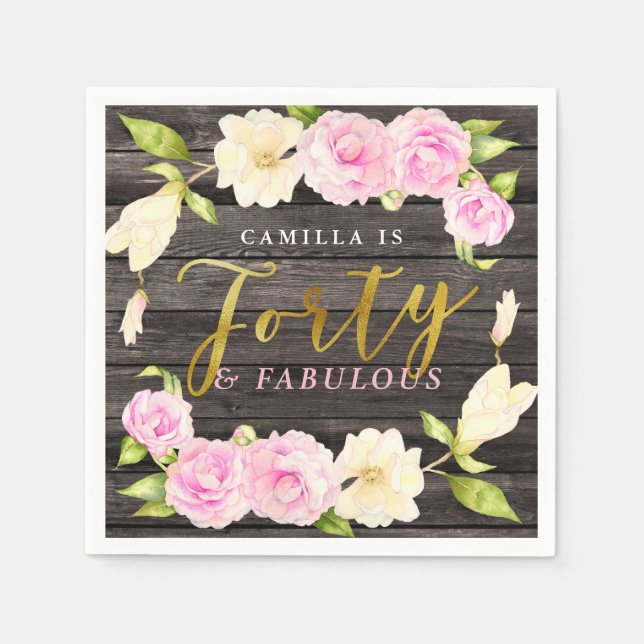 Forty and Fabulous | Floral 40th Birthday Party Napkin (Front)
