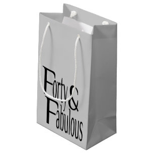 Forty and Fabulous Text Small Gift Bag