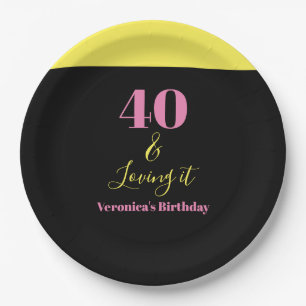 Forty and Loving It 40th Birthday Yellow Black Paper Plate