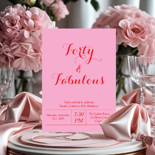 Forty & Fabul Pink & Red 40th Birthday Invitation