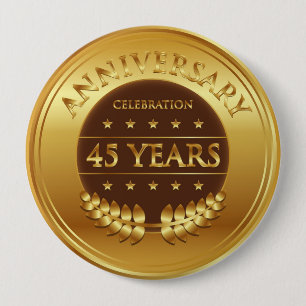 Forty Five Years Anniversary Gold Medal 10 Cm Round Badge