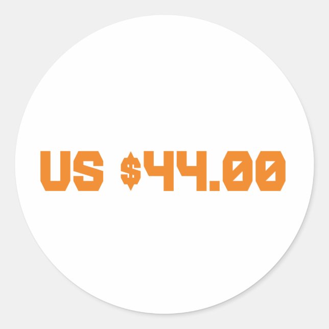 Forty four dollars classic round sticker (Front)